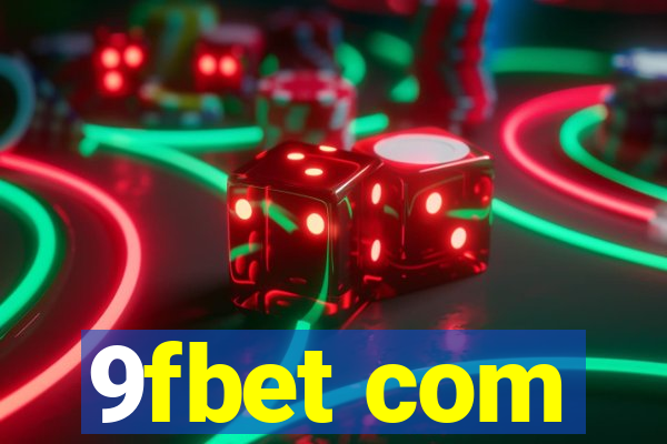 9fbet com